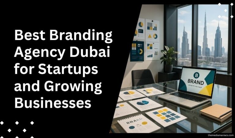 Best Branding Agency Dubai for Startups and Growing Businesses